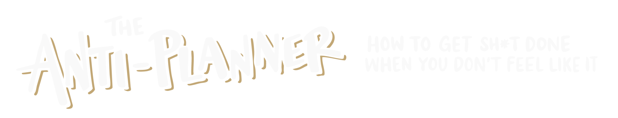The Anti-Planner